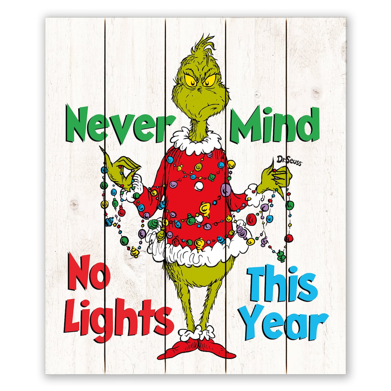 20" The Grinch Never Mind No Lights This Year Pallet Wood Wall Art